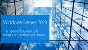 Windows Server 2019 Overview Presentation